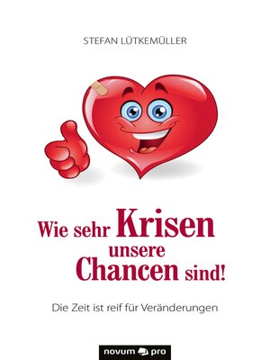 cover image of Wie sehr Krisen unsere Chancen sind!